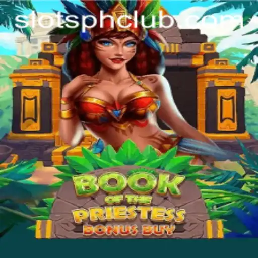 Exploring the Enchanting World of BookOfThePriestess in SlotsPH Club