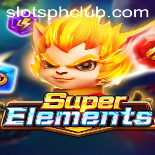 Exploring the Exciting World of SuperElements with SlotsPH Club