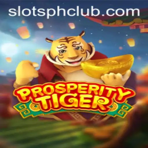 Exploring the Exciting World of ProsperityTiger on Slotsph Club