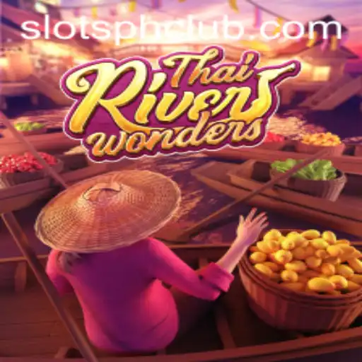 ThaiRiverWonders: Dive into the Exciting World of Slots